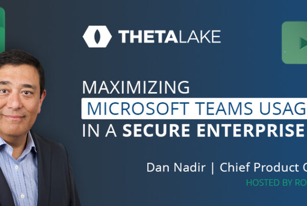 Maximising Microsoft Teams Usage in a Secure Enterprise