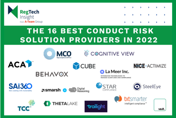 RegTech Insight from A-Team Group. The 16 best conduct risk solution providers in 2022. Logos.